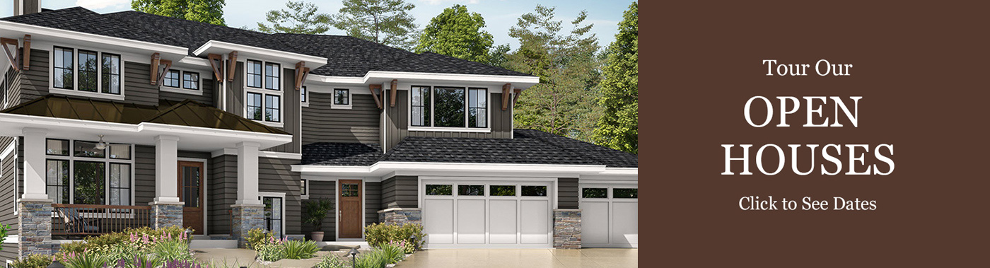 Tour Open Houses Creek Hill Custom Homes